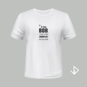 T-shirt wit opdruk zwart Ik ben Bob maar ik ben compleet de weg kwijt | Vinesdutch en BeU Marketing & PR